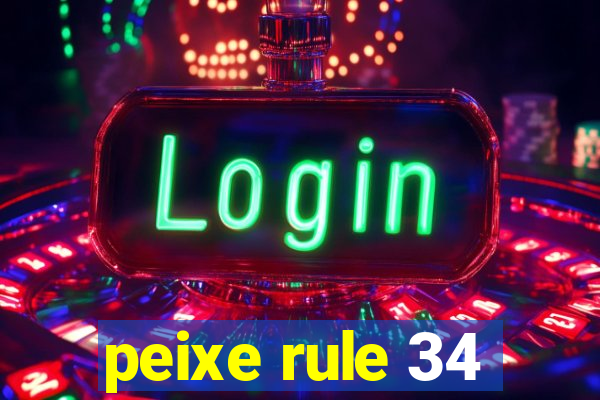 peixe rule 34